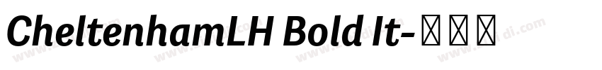 CheltenhamLH Bold It字体转换